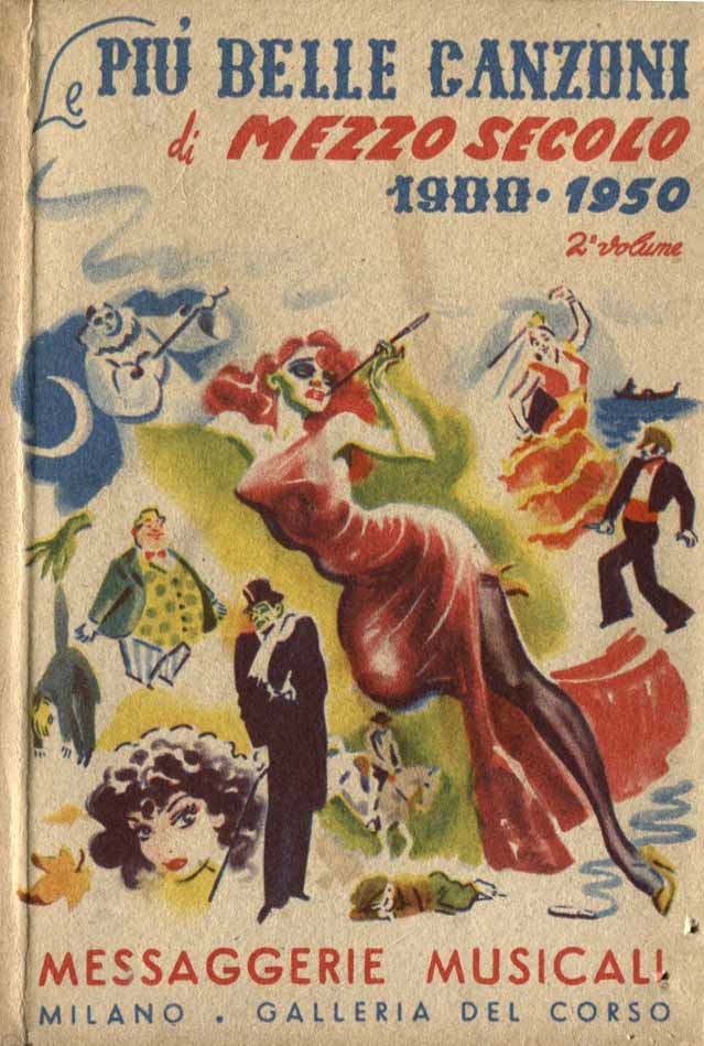 Le più belle canzoni di mezzo secolo 1900-1950. II volume